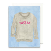 Mom Sweatshirt Greeting Card by Gert & Co