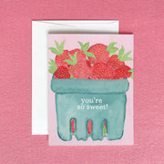 You're So Sweet Strawberry Greeting Card by Gert & Co