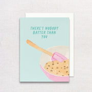 Nobody Batter Than You Greeting Card by Gert & Co