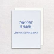 This Shit is Hard Greeting Card by Gert & Co